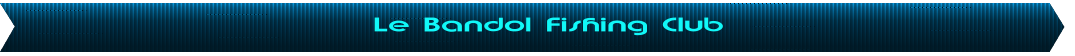 Le Bandol Fishing Club